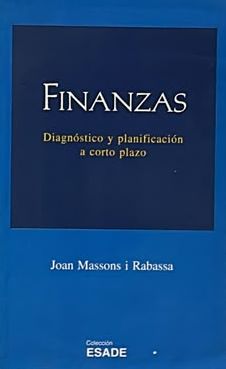 Finanzas: Diagnóstico y planificación a corto plazo