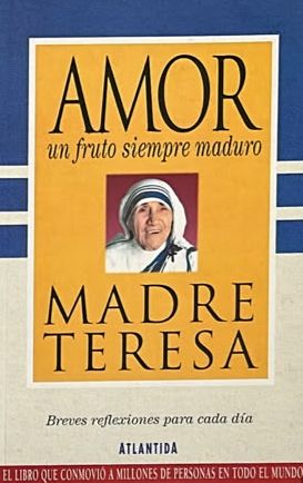 Amor: Un fruto siempre maduro. Breves reflexiones para cada día