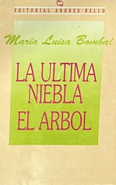 La última niebla / El árbol
