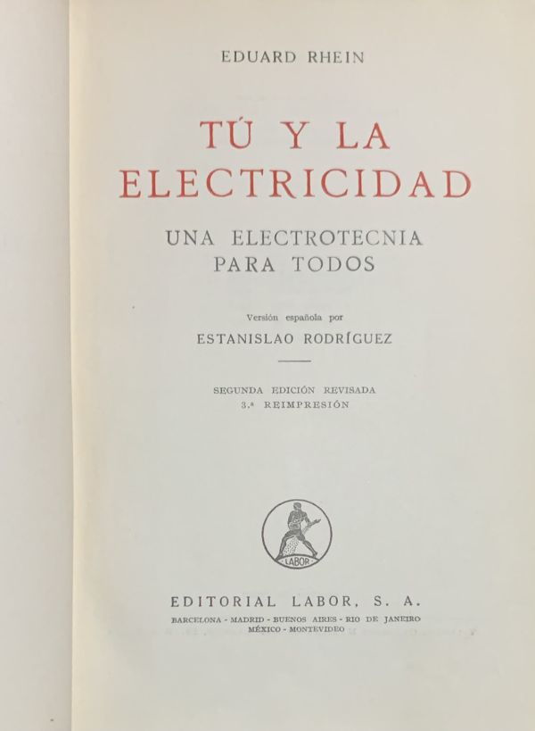 Tú y la electricidad: Una electrotecnia para todos / Tapa Dura