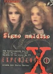 Signo maldito (Expediente X) #3
