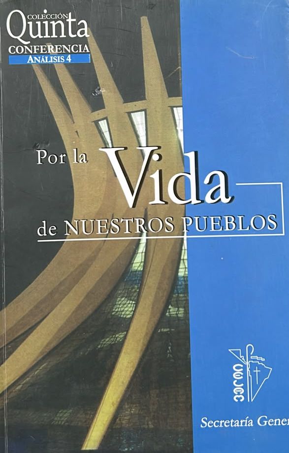 Por la vida de nuestros pueblos: Colección Quinta Conferencia, Análisis 4