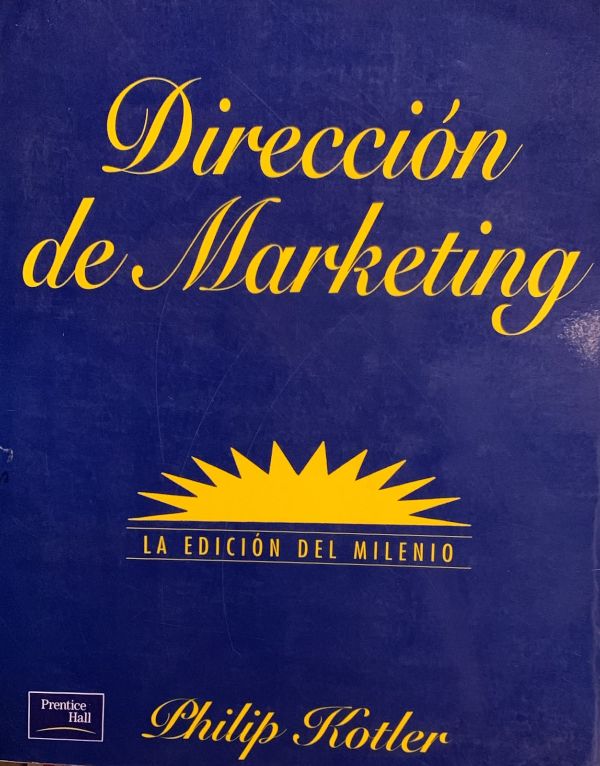Dirección de Marketing: La edición del milenio