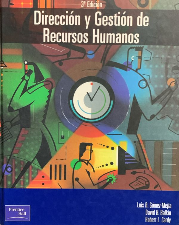 Dirección y gestión de recursos humanos, 3.ª edición / Tapa Dura