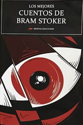Los mejores cuentos de Bram Stoker