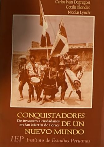 Conquistadores de un Nuevo Mundo: De invasores a ciudadanos en San Martín de Porres