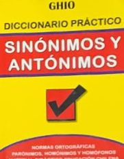 Diccionario práctico de sinónimos y antónimos