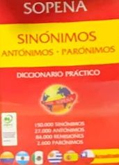 Diccionario práctico de sinónimos, antónimos y parónimos
