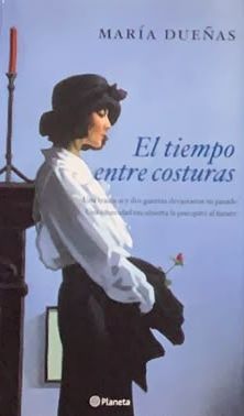 El tiempo entre costuras