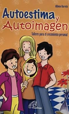 Autoestima y autoimagen: Talleres para el crecimiento personal