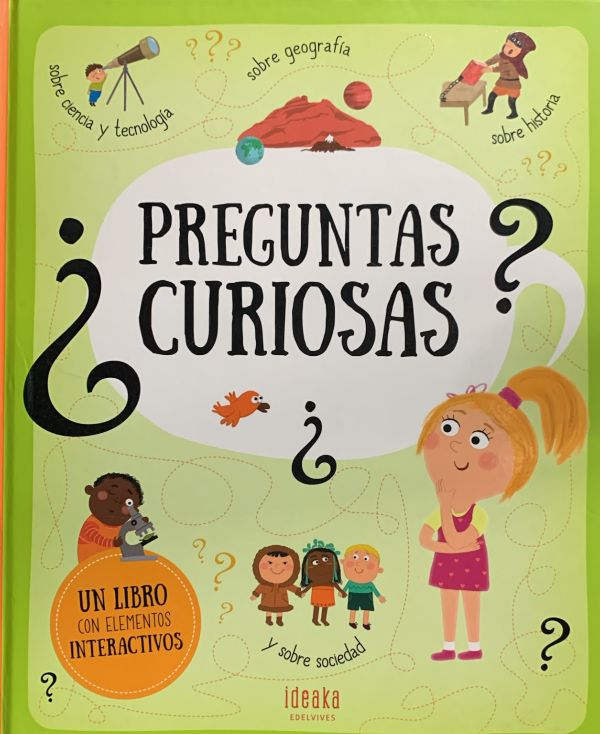 Preguntas curiosas: Un libro con elementos interactivos / Tapa Dura