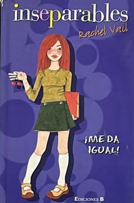 Inseparables: ¡Me da igual! / Tapa Dura