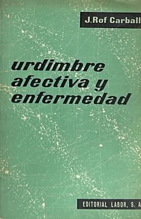 Urdimbre afectiva y enfermedad / Tapa Dura