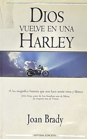 Dios vuelve en una Harley / Tapa Dura