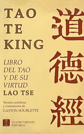 Tao Te King: Libro del Tao y de su virtud
