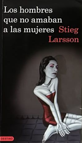 Los hombres que no amaban a las mujeres