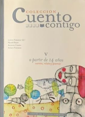 Colección Cuento Contigo V: A partir de 14 años. Cuentos, relatos y poemas