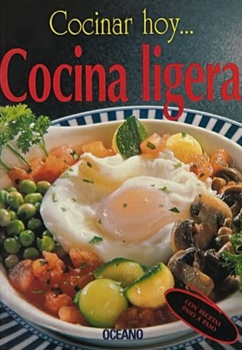 Cocinar hoy... Cocina ligera