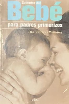 Cuidados del bebé para padres primerizos