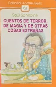 Cuentos de terror, de magia y de otras cosas extrañas