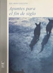 Apuntes para el fin de siglo
