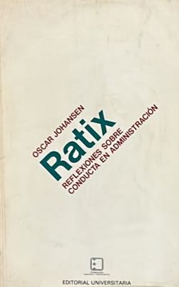Ratix: Reflexiones sobre conducta en administración