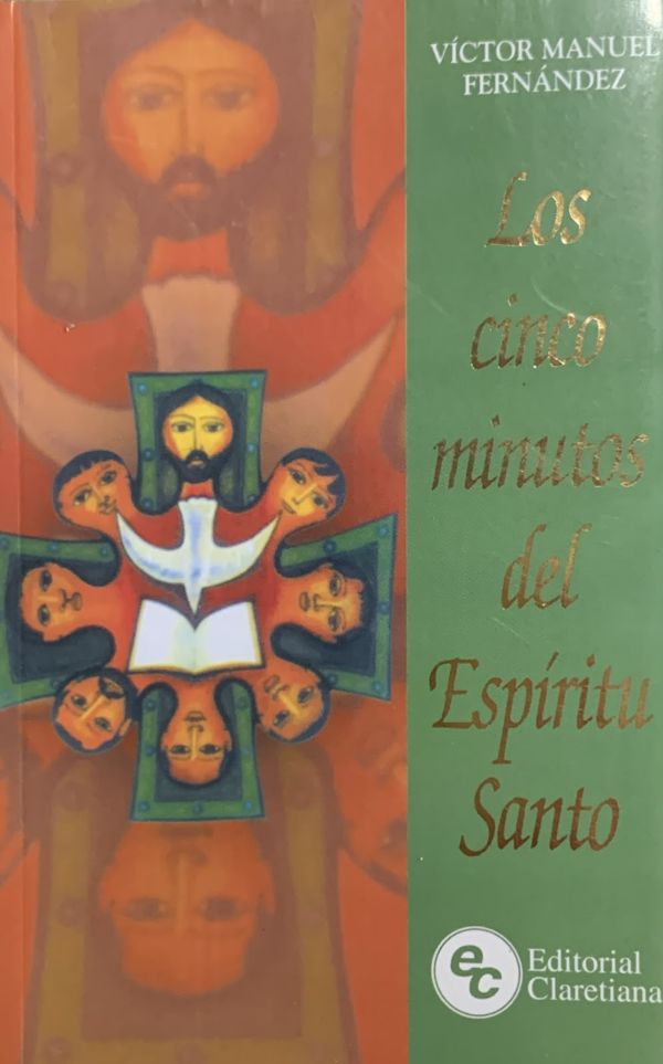 Los cinco minutos del Espíritu Santo