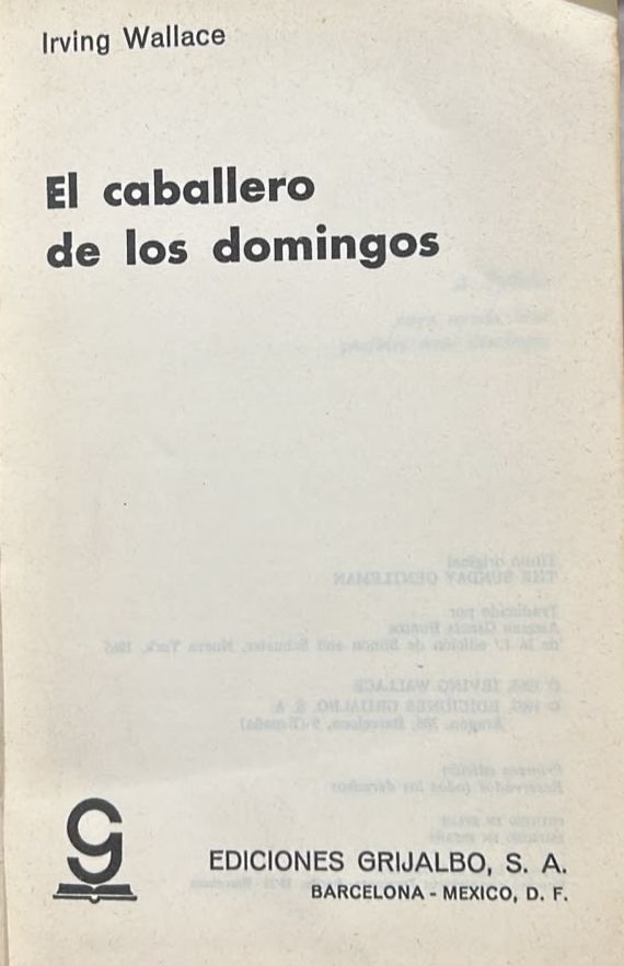 El caballero de los domingos / Tapa Dura