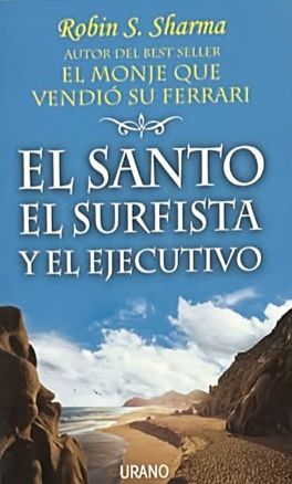 El santo, el surfista y el ejecutivo