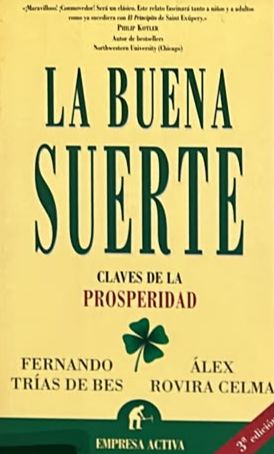La buena suerte: Claves de la prosperidad