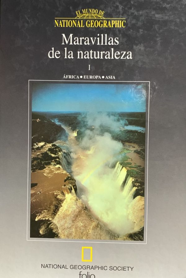 El mundo de National Geographic - Maravillas de la naturaleza I: África, Europa, Asia / Tapa Dura
