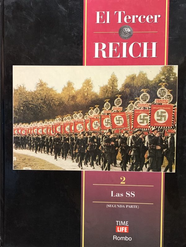 El Tercer Reich. Volumen 2: Las SS (segunda parte) / Tapa Dura