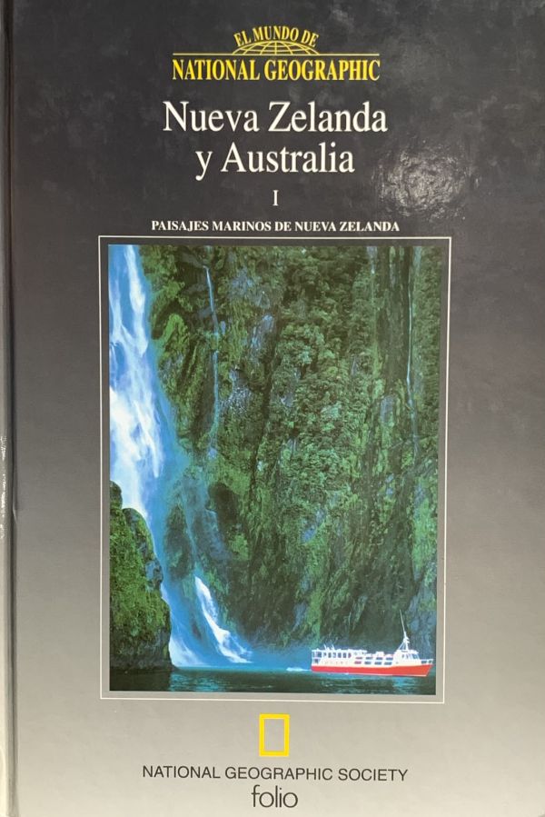 El mundo de National Geographic - Nueva Zelanda y Australia I: Paisajes marinos de Nueva Zelanda / Tapa Dura
