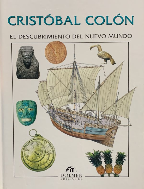Cristóbal Colón: El descubrimiento del Nuevo Mundo / Tapa Dura