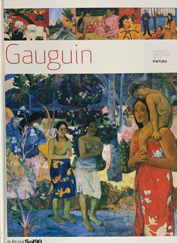 Gauguin: Grandes maestros de la pintura / Tapa Dura