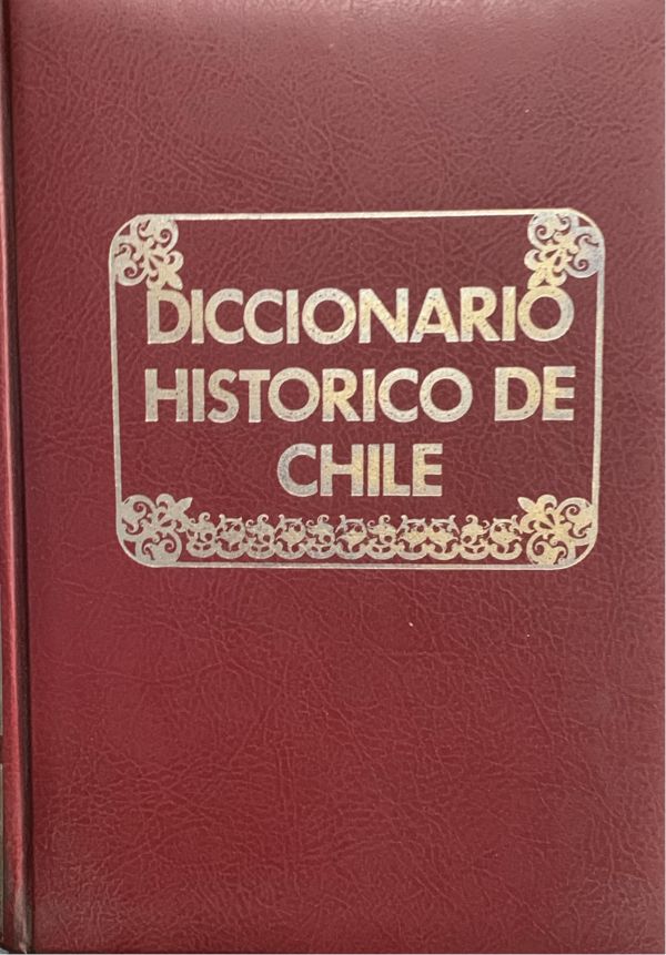 Diccionario histórico de Chile / Tapa Dura