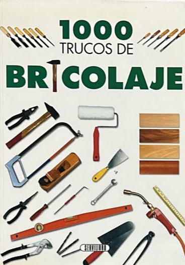 1000 trucos de bricolaje