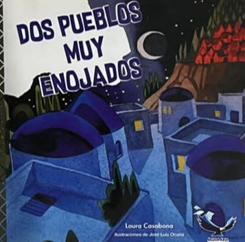 Dos pueblos muy enojados