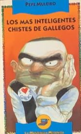 Los más inteligentes chistes de gallegos