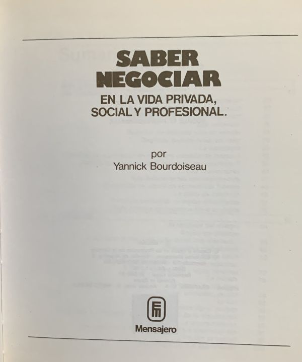 Saber negociar en la vida privada, social y profesional / Tapa Dura
