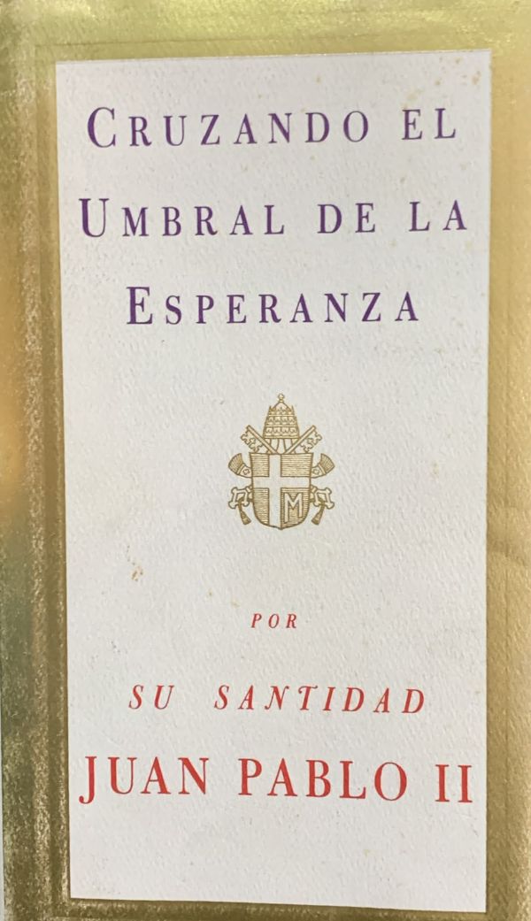 Cruzando el umbral de la esperanza / Tapa Dura