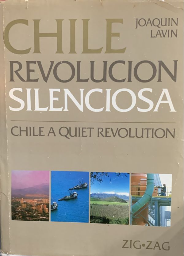 Chile: Revolución silenciosa (Chile: A Quiet Revolution) / Tapa Dura
