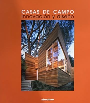 Casas de campo: Innovación y diseño / Tapa Dura