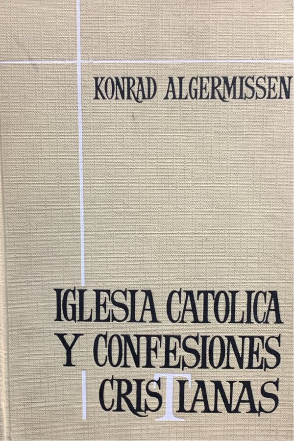 Iglesia católica y confesiones cristianas / Tapa Dura