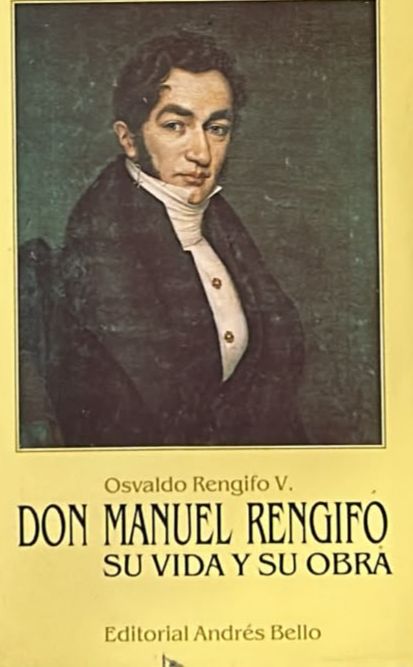 Don Manuel Rengifo: Su vida y su obra