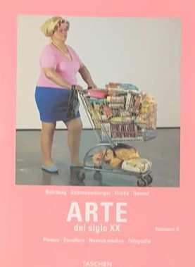 Arte del siglo XX. Volumen II: Pintura, escultura, nuevos medios, fotografía