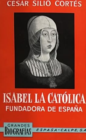 Isabel la Católica: Fundadora de España / Tapa Dura