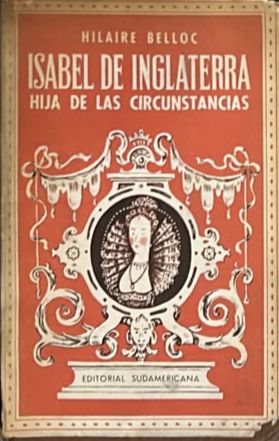 Isabel de Inglaterra: Hija de las circunstancias / Tapa Dura