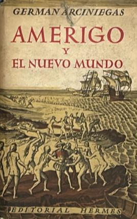 Amérigo y el Nuevo Mundo / Tapa Dura