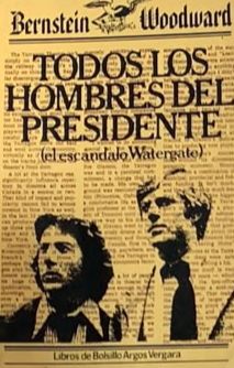 Todos los hombres del presidente: El escándalo Watergate